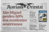"São Miguel perdeu 60% dos residentes americanos", destaca o jornal Açoriano Oriental